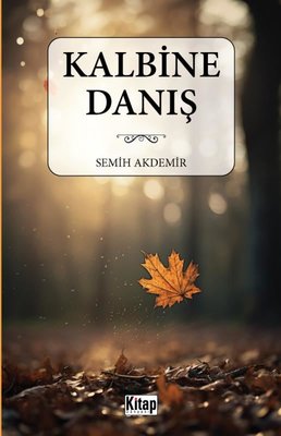 Kalbine Danış | Kitap Dünyası