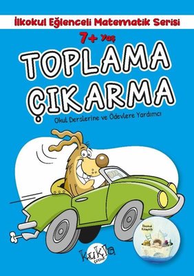 7+ Yaş Toplama Çıkarma - İlkokul Eğlenceli Matematik Serisi - Okul Derslerine ve Ödevlerine Yardımcı | Kukla
