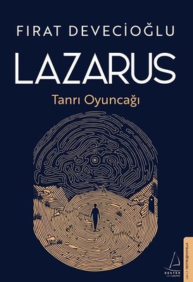 Lazarus - Tanrı Oyuncağı | Destek Yayınları