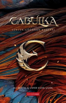 Cabulka 1. Kitap - Yokluk Göğünün Kuşları | Atlantis Kültür Sanat Yayınları
