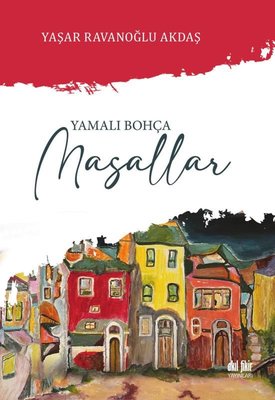Yamalı Bohça Masallar | Akıl Fikir Yayınları