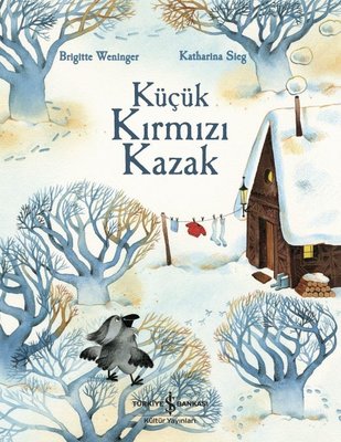 Küçük Kırmızı Kazak | İş Bankası Kültür Yayınları