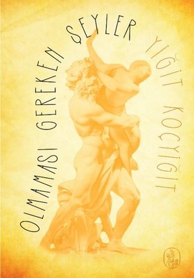 Olmaması Gereken Şeyler | Vacilando Kitap