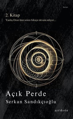 Açık Perde - 2. Kitap | Ayrıkotu Yayınları