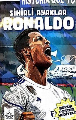Sihirli Ayaklar Ronaldo - Büyük Poster Hediyeli | Nihal Yayıncılık