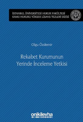 Rekabet Kurumunun Yerinde İnceleme Yetkisi | On İki Levha Yayıncılık