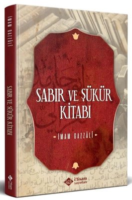 Sabır ve Şükür Kitabı | İ'tisam Yayınları