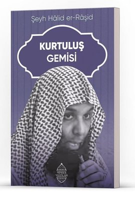 Kurtuluş Gemisi | Minber Yayınları