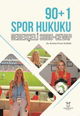 90+1 Spor Hukuku Gerekçeli Soru Cevap | Akademisyen Kitabevi
