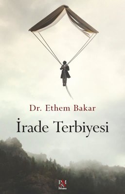İrade Terbiyesi | Panama Yayıncılık