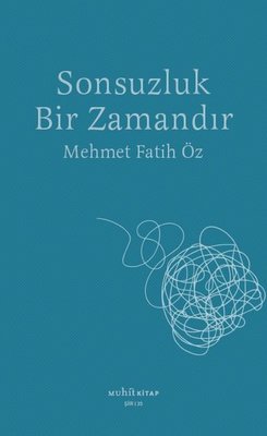 Sonsuzluk Bir Zamandır | Muhit Kitap