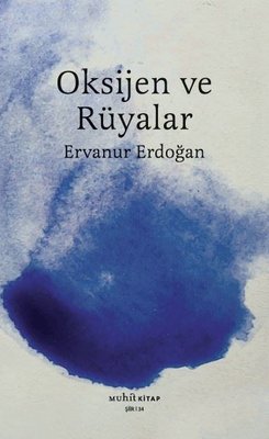 Oksijen ve Rüyalar | Muhit Kitap