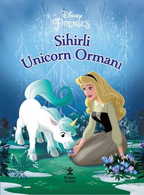 Disney Prenses - Sihirli Unicorn Ormanı | Doğan Çocuk
