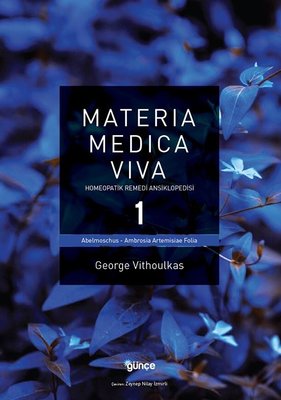 Materia Medica Viva 1 - Homeopatik Remedi Ansiklopedisi | Günçe Yayınları