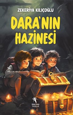 Dara'nın Hazinesi | Öğretmen Yazarlar Yayınları