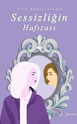 Sessizliğin Hafızası | İkinci Adam Yayınları