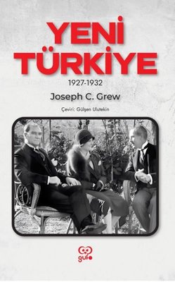 Yeni Türkiye 1927 - 1932 | Gufo Yayınları