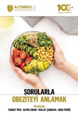 Sorularla Obeziteyi Anlamak | Altınbaş Üniversitesi Yayınları