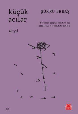 Küçük Acılar - 40. Yıl | Kırmızı Kedi