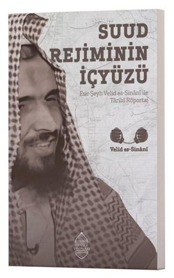Suud Rejiminin İçyüzü - Esir Şeyh Velid es-Sinani İle Tarihi Röportaj | Minber Yayınları