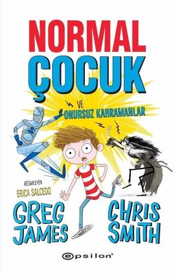 Normal Çocuk ve Onursuz Kahramanlar | Epsilon Yayınevi