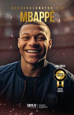 Durdurulamayan Hız Mbappe | Gece Kitaplığı