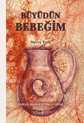 Büyüdün Bebeğim | Tilki Kitap