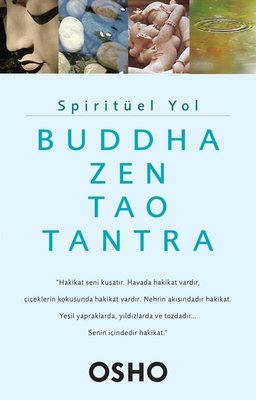 Spiritüel Yol - Buddha Zen Tao Tantra | Butik
