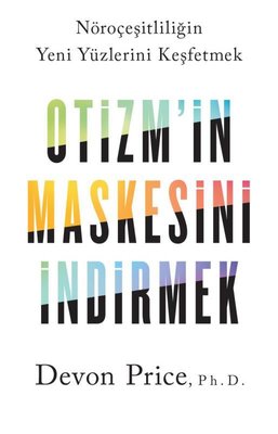 Otizm'in Maskesini İndirmek - Nöroçeşitliliğin Yeni Yüzlerini Keşfetmek | Butik