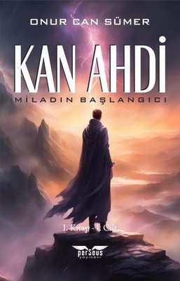 Kan Ahdi: Miladın Başlangıcı 1. Kitap 1. Cilt | Perseus Yayınevi