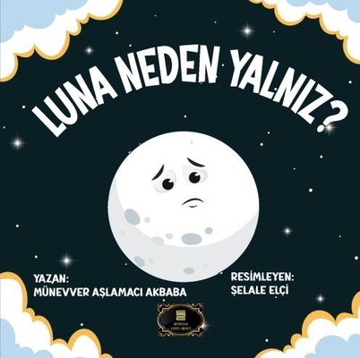 Luna Neden Yalnız? | Dionysos Yayın Group