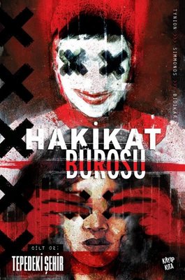 Hakikat Bürosu - Dünyanın Sonu Cilt 2 | Kayıp Kıta Yayınları