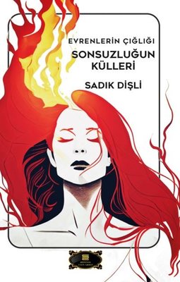 Evrenlerin Çığlığı - Sonsuzluğun Külleri | Dionysos Yayın Group