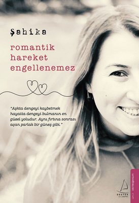 Romantik Hareket Engellenemez | Destek Yayınları (İnce Kapak)