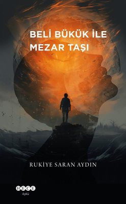 Beli Bükük İle Mezar Taşı | Hece Yayınları