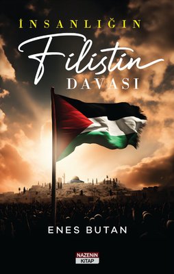 İnsanlığın Filistin Davası | Nazenin Kitap