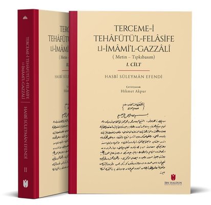 Terceme-i Tehafütü'l-Felasife Li İmami'l-Gazzali Seti - 2 Kitap Takım | İbn Haldun Üniversitesi (İnce Kapak)
