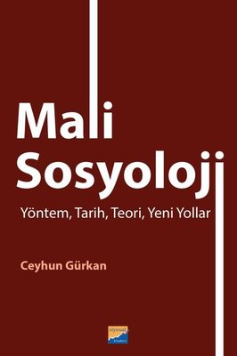 Mali Sosyoloji - Yöntem, Tarih, Teori, Yeni Yollar | Siyasal Kitabevi