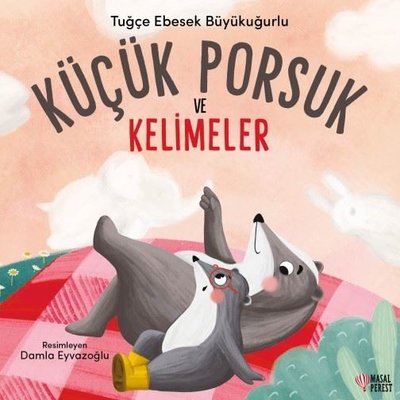 Küçük Porsuk ve Kelimeler | Masalperest