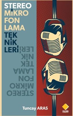 Stereo Mikrofonlama Teknikleri | Duvar Yayınları