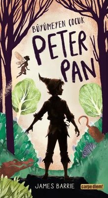 Büyümeyen Çocuk Peter Pan | Carpediem Kitap