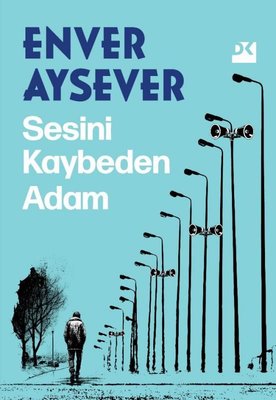 Sesini Kaybeden Adam | Doğan Kitap (İnce Kapak)