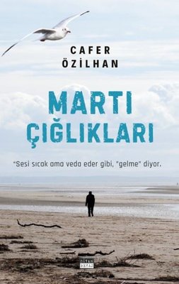 Martı Çığlıkları | Siyah Beyaz