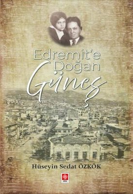 Edremit'te Doğan Güneş | Ekin Basım Yayın