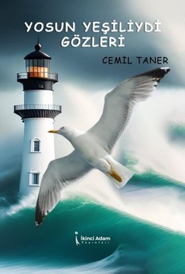 Yosun Yeşiliydi Gözleri | İkinci Adam Yayınları