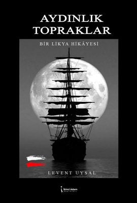 Aydınlık Topraklar - Bir Likya Hikayesi | İkinci Adam Yayınları