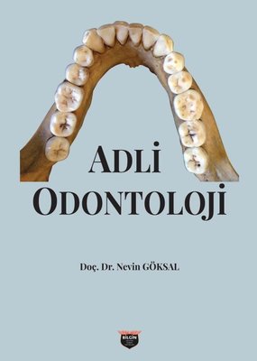 Adli Odontoloji | Bilgin Kültür Sanat