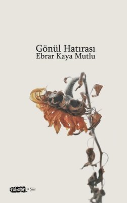 Gönül Hatırası | Tebeşir Yayınları