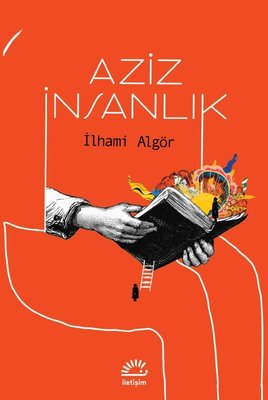 Aziz İnsanlık | İletişim Yayınları (İnce Kapak)