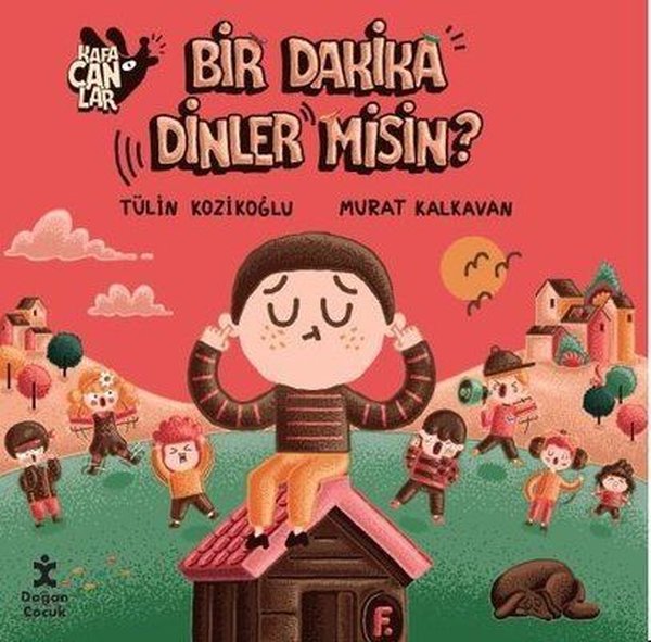 İmzalı - Bir Dakika Dinler misin? Kafacanlar | Doğan Çocuk